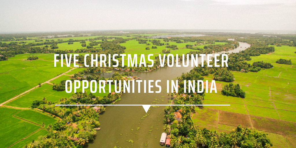 Five Christmas volunteer opportunities in India GVI